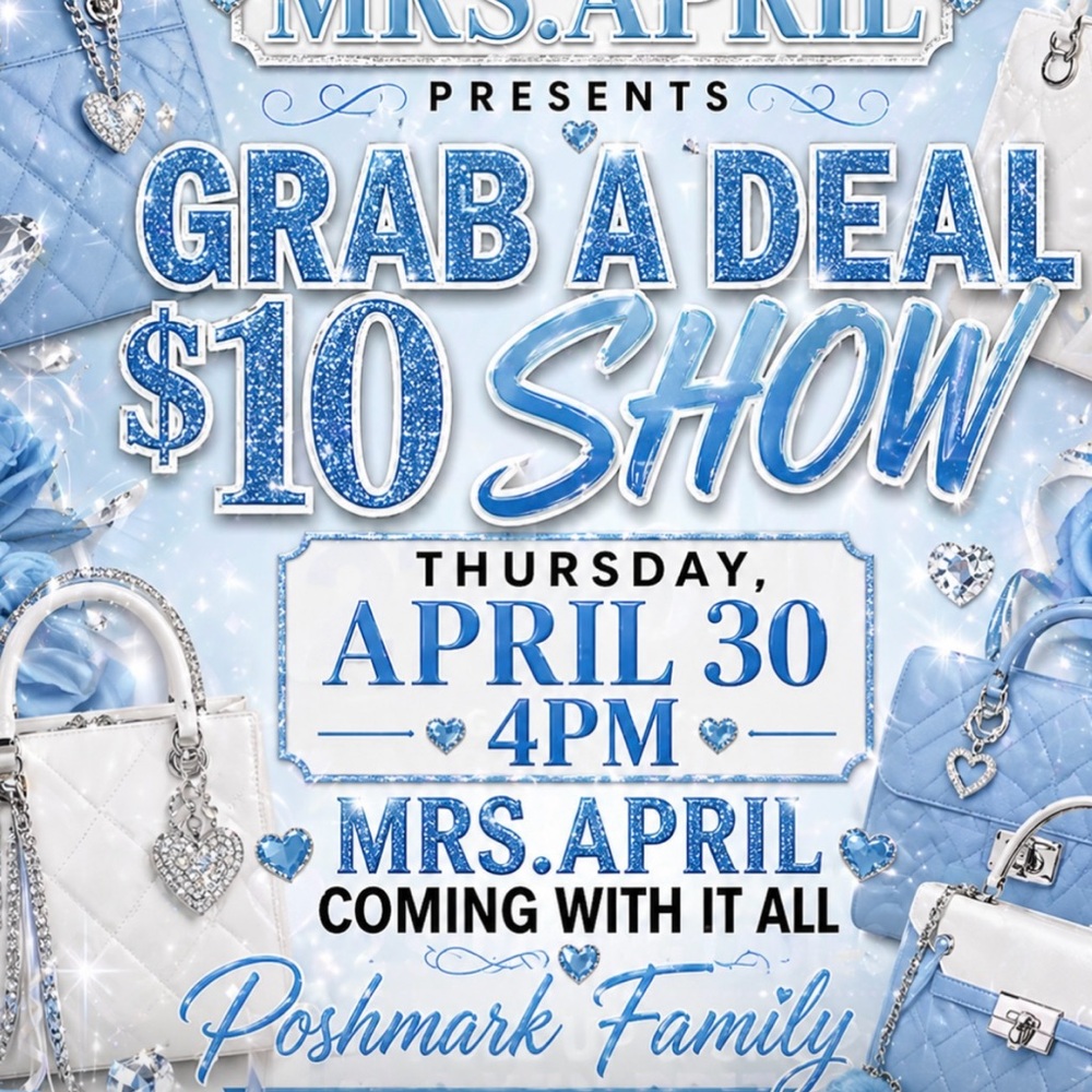 GRAB A DEAL $10 SHOW…